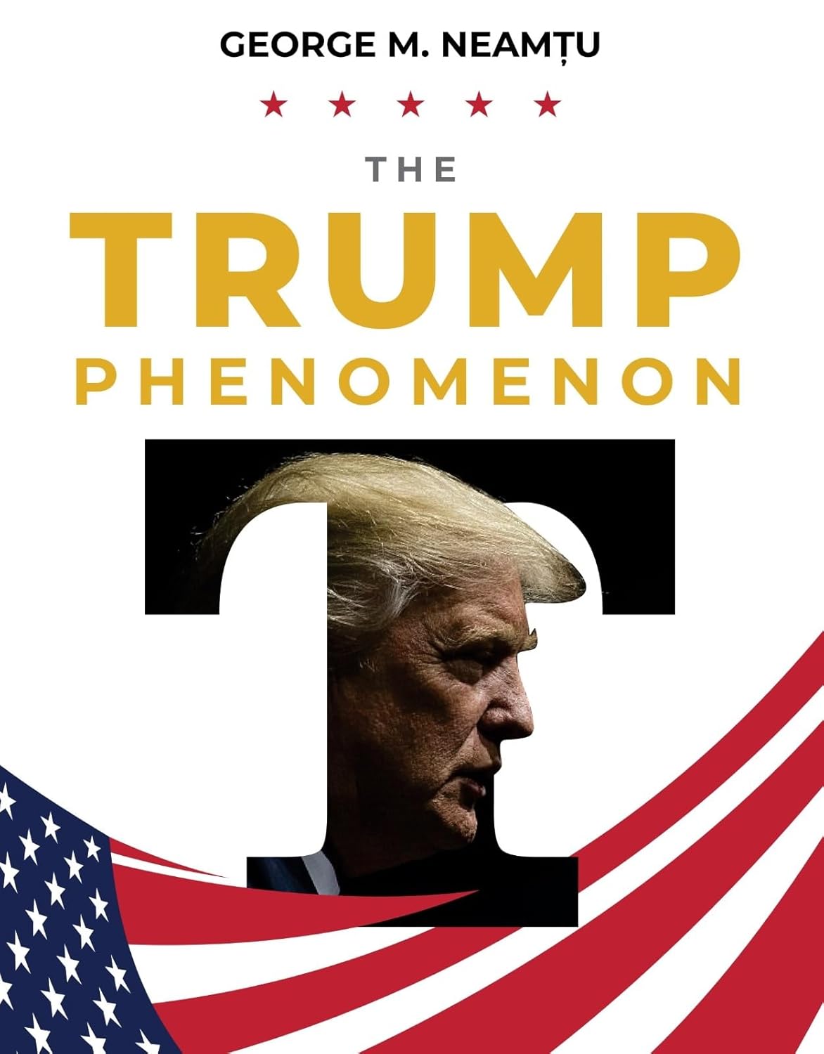 (EN) eBook "The Trump Phenomenon", Mihail George Neamțu